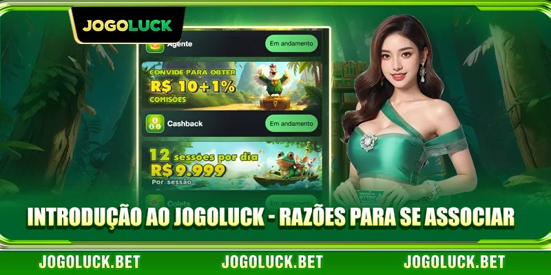 Introdução ao JOGOLUCK - Razões para se associar